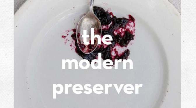 Boek: eindelijk inmaken en jam maken met The Modern Preserver